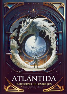 Atlántida. el Retorno de los Brujos