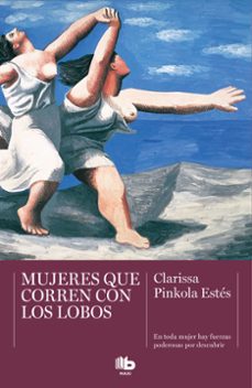 Mujeres Que Corren con los Lobos