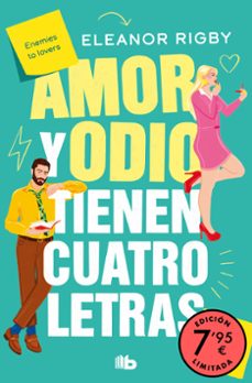 Amor y Odio Tienen Cuatro Letras (Ed. Limitada a Precio Especial)