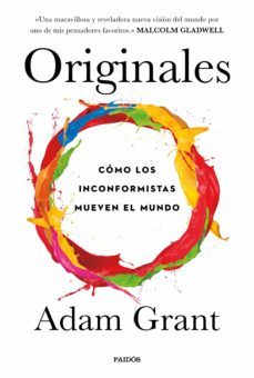 Originales: como los Inconformistas Mueve el Mundo