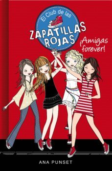 El Club de las Zapatillas Rojas 2 - ¡Amigas Forever!
