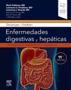 Sleisenger y Fordtran. Enfermedades Digestivas y Hepáticas (2 Vols.)