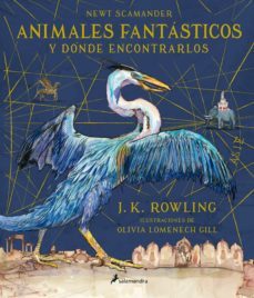 Libro, Audiolibro Animales Fantasticos y Donde Encontrarlos (Ilustrado) Animales Fantasticos y Donde Encontrarlos (Ilustrado)