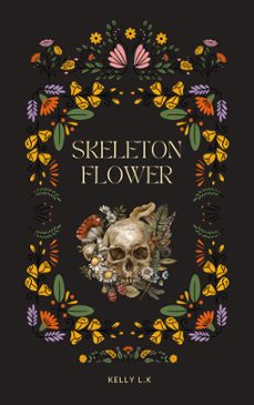 Skeleton Flower